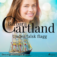 Under falsk flagg - Barbara Cartland
