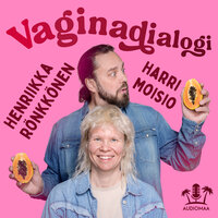 Vaginadialogi - Henriikka Rönkkönen