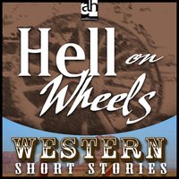 Hell on Wheels - Alan LeMay