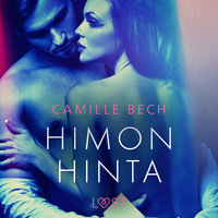 Himon hinta - eroottinen novelli - Camille Bech