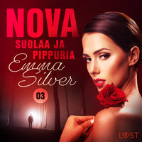 Nova 3: Suolaa ja pippuria - eroottinen novelli - Emma Silver