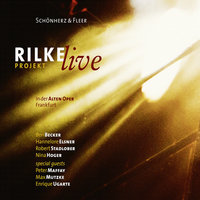 Rilke Projekt - Live in der Alten Oper Frankfurt - Schönherz & Fleer