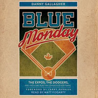 Blue Monday - Danny Gallagher