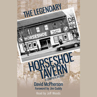 The Legendary Horseshoe Tavern - David McPherson