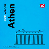Vide verden Athen - Aarhus University Press, Aarhus Universitetsforlag