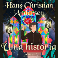 Uma história - Hans Christian Andersen