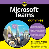 Microsoft Teams For Dummies - Rosemarie Withee