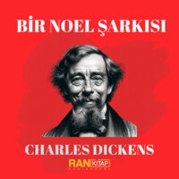 Bir Noel Şarkısı - Charles Dickens