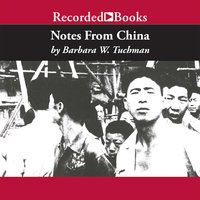 Notes From China - Barbara W. Tuchman