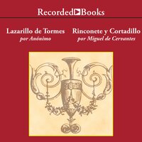 El Lazarillo de Tormes/ Rinconete y Cortadillo - Anonymous, Miguel De Cervantes Saavedra