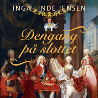 Dengang på slottet - Inga Linde Jensen