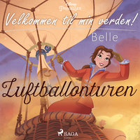 Velkommen til min verden - Belle - Luftballonturen - Disney