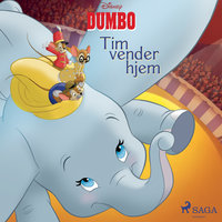 Dumbo - Tim vender hjem - Disney