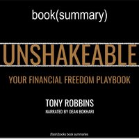 Unshakeable by Anthony Robbins - Book Summary - Flashbooks