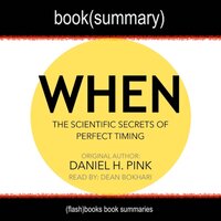 When by Daniel Pink - Book Summary