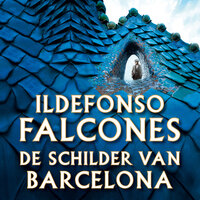 De schilder van Barcelona - Ildefonso Falcones