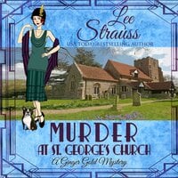 Murder at St. George's Church - Lee Strauss