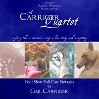 A Carriger Quartet - Gail Carriger