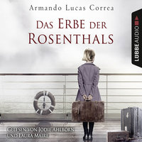 Das Erbe der Rosenthals - Armando Lucas Correa