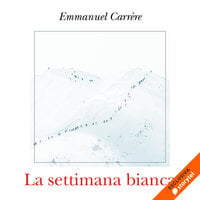 La settimana bianca - Emmanuel Carrère