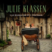Las damas de Ivy Cottage - Julie Klassen