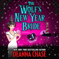 The Wolf's New Year Bride - Deanna Chase