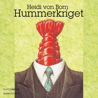 Hummerkriget - Heidi von Born