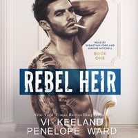 Rebel Heir - Penelope Ward, Vi Keeland