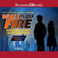 Wheels of Fire - Mercedes Lackey, Mark Shepherd
