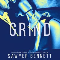 Grind: A Legal Affairs Story (Book #2 of Cal and Macy's Story) - Sawyer Bennett