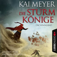 Die Sturmkönige, 1: Dschinnland - Kai Meyer