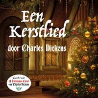 Een kerstlied in proza - Charles Dickens