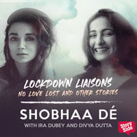 Lockdown Liaisons - No love lost and other stories - Shobhaa De