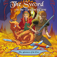 The Adventures of the Elves 3: The Sword in the Dragon's Cave - Peter Gotthardt