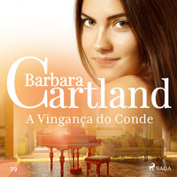 A Vingança do Conde (A Eterna Coleção de Barbara Cartland 29) - Barbara Cartland