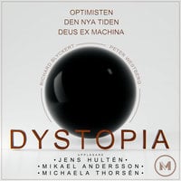 Dystopia - Peter Westberg, Richard Blyckert