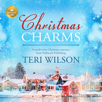 Christmas Charms - Teri Wilson, Hallmark Publishing