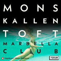 Marbella Club - Mons Kallentoft