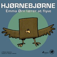 Hjørnebjørne 3 - Emma Ørn lærer at flyve