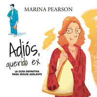 Adiós, querido ex - Marina Pearson