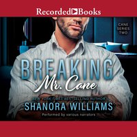 Breaking Mr. Cane - Shanora Williams
