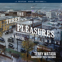 The Three Pleasures - Terry Watada