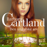Den ungarske arv - Barbara Cartland