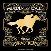 Murder at the Races - Carmen Radtke