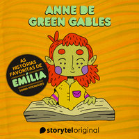Histórias favoritas de Emília - Anne de Green Gables - Sonia Rodrigues