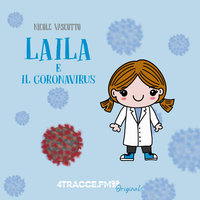 Laila e il Coronavirus - Nicole Vascotto