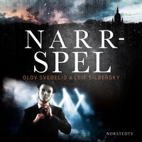 Narrspel - Leif Silbersky, Olov Svedelid