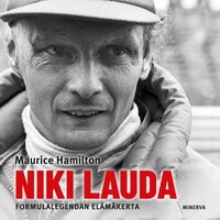 Niki Lauda: Formulalegendan elämäkerta - Maurice Hamilton