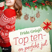 Top ten - en perfekt jul - Frida Gråsjö