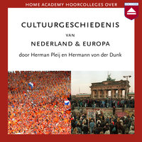 Cultuurgeschiedenis van Nederland & Europa - Herman Pleij, Hermann von der Dunk